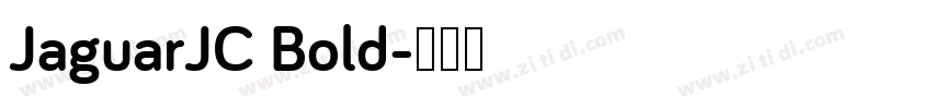 JaguarJC Bold字体转换
